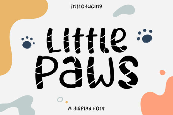 Little Paws: The Whimsical Display Font That Brings Character to Your Projects