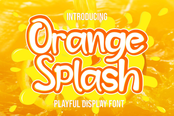 Orange Splash: The Versatile Display Font Redefining Friendly Design