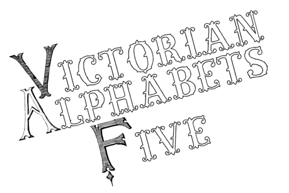 Victorian Alphabets Five: A Timeless Display Font